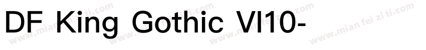 DF King Gothic VI10字体转换